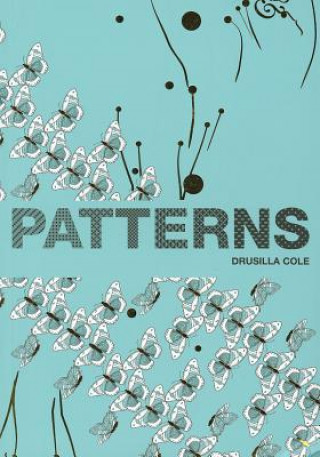 Kniha Patterns Drusilla Cole