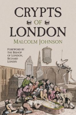 Βιβλίο Crypts of London Malcolm Johnson