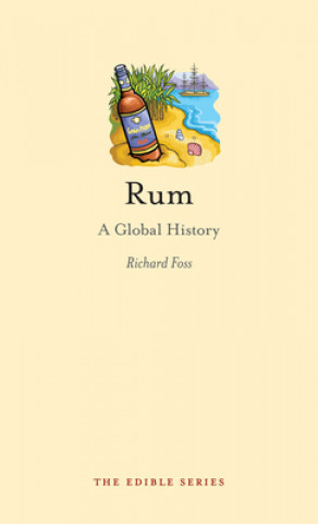 Kniha Rum Richard Foss