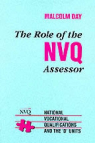 Könyv ROLE OF THE NVQ ASSESSOR Malcolm Day
