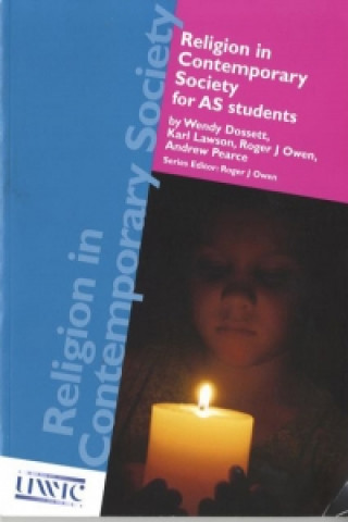 Livre Religion in Contemporary Society for AS Students Wendy Dossett