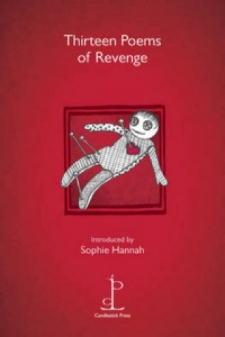 Carte Thirteen Poems of Revenge Sophie Hannah