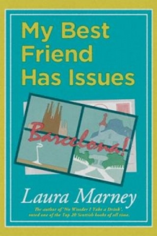 Book My Best Friend Has Issues Laura Marney