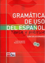 Kniha Gramática de uso del español: Teoría y práctica A1-B2 Luis Aragonés