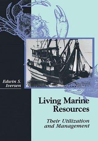 Könyv Living Marine Resources Edwin S. Iversen