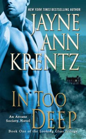 Kniha In Too Deep Jayne Ann Krentz
