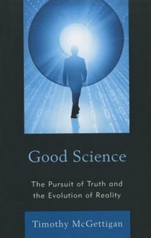 Kniha Good Science Timothy McGettigan