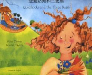 Książka Goldilocks and the Three Bears in Chinese and English Kate Clynes