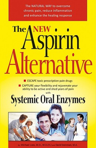 Könyv New Aspirin Alternative Michael Loes