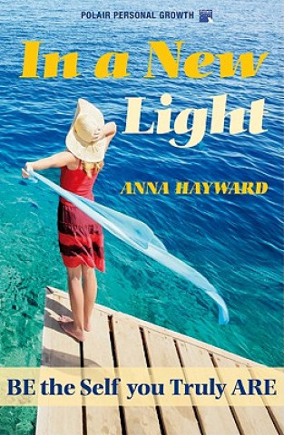 Carte In a New Light Anna Hayward
