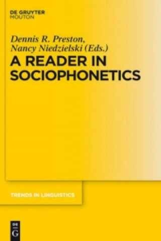 Kniha A Reader in Sociophonetics Dennis R Preston