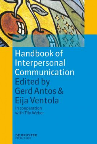 Kniha Handbook of Interpersonal Communication Gerd Antos