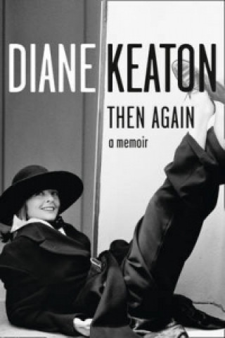 Könyv Then Again Diane Keaton