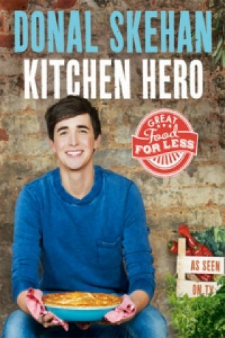 Kniha Kitchen Hero Donal Skehan