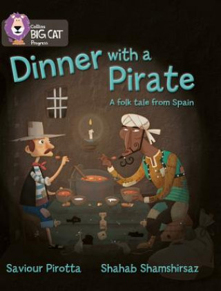 Книга Dinner with a Pirate Saviour Pirotta