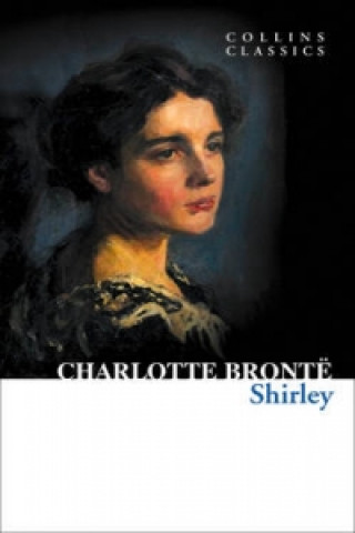 Knjiga Shirley Charlotte Bronte