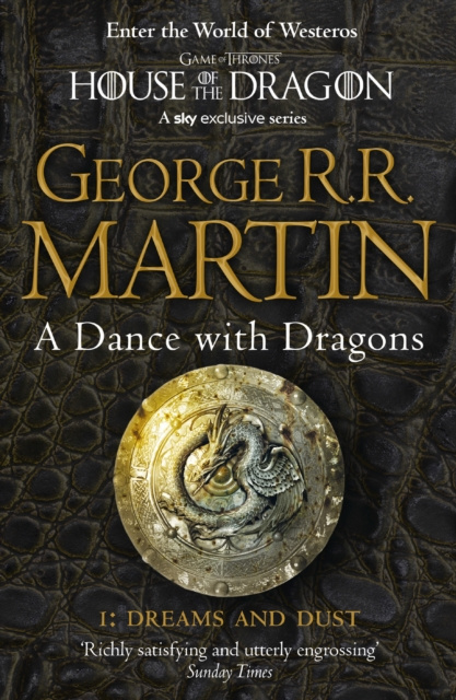 Kniha Dance With Dragons: Part 1 Dreams and Dust George Martin