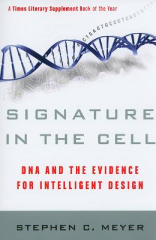 Kniha Signature in the Cell Stephen Meyer