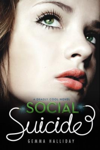 Kniha Social Suicide Gemma Halliday