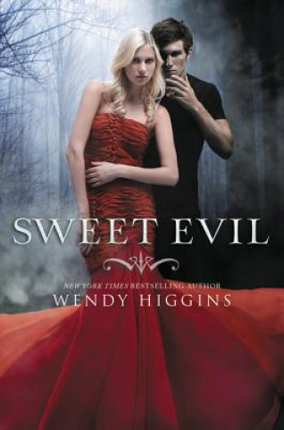 Kniha Sweet Evil Wendy Higgins
