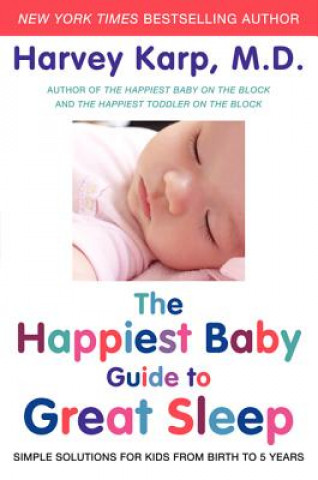 Книга Happiest Baby Guide to Great Sleep Harvey Karp