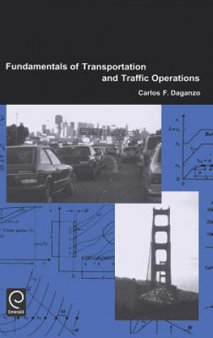 Knjiga Fundamentals of Transportation and Traffic Operations Carlos F. Daganzo