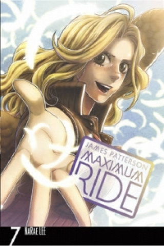 Kniha Maximum Ride: Manga Volume 7 James Patterson