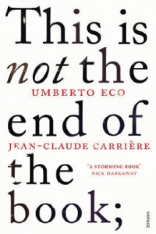 Könyv This is Not the End of the Book Umberto Eco
