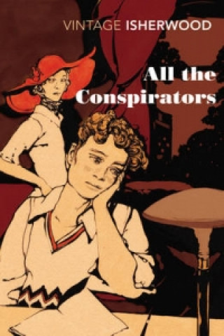 Книга All the Conspirators Christopher Isherwood