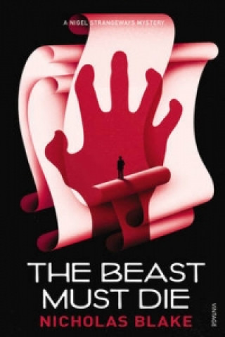 Könyv Beast Must Die Nicholas Blake