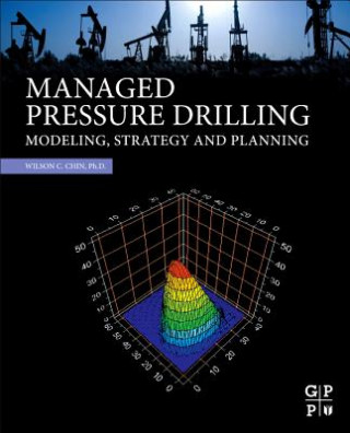 Kniha Managed Pressure Drilling Wilson C. Chin