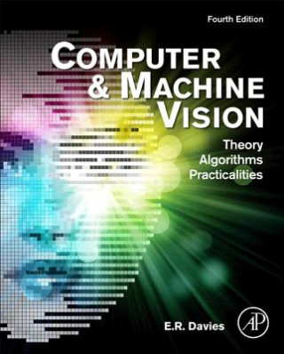 Книга Computer and Machine Vision E R Davies