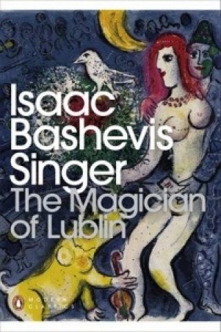 Könyv Magician of Lublin Isaac Bashevis Singer
