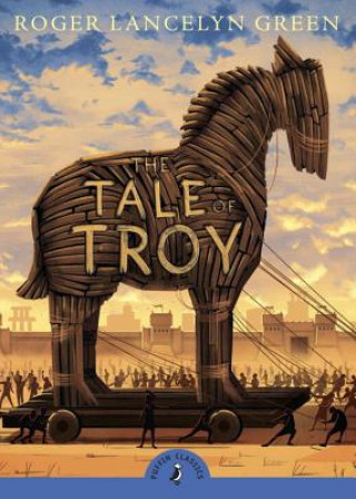 Könyv Tale of Troy Roger Green