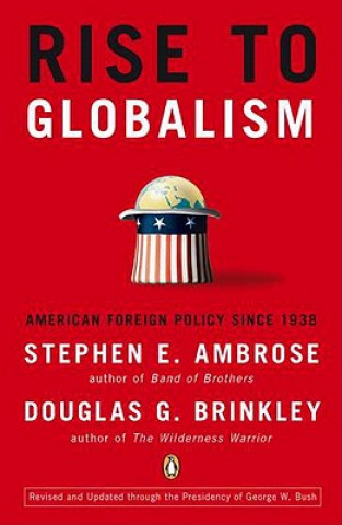Kniha Rise to Globalism Stephen E. Ambrose