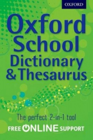 Könyv Oxford School Dictionary & Thesaurus Oxford Dictionary