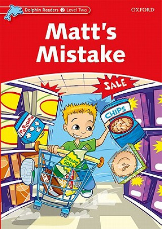 Könyv Dolphin Readers Level 2: Matt's Mistake Di Taylor