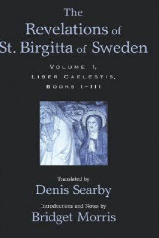 Książka Revelations of St. Birgitta of Sweden: Volume I Denis Searby