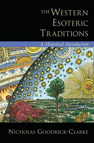 Könyv Western Esoteric Traditions Goodrick-Clarke