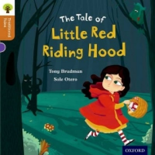 Kniha Oxford Reading Tree Traditional Tales: Level 8: Little Red Riding Hood Tony Bradman
