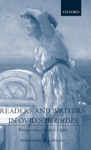 Buch Readers and Writers in Ovid's Heroides Spentzou