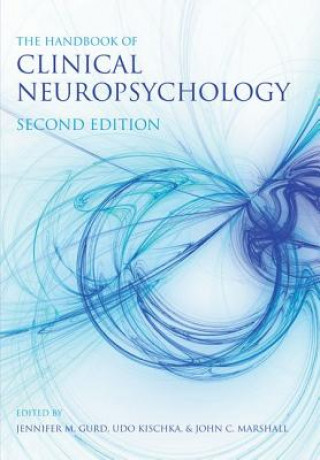 Книга Handbook of Clinical Neuropsychology John Gurd