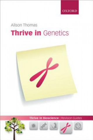 Knjiga Thrive in Genetics Alison Thomas