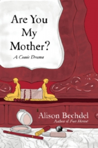 Книга Are You My Mother? Alison Bechdel