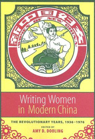 Carte Writing Women in Modern China Amy D Dooling
