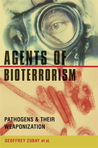 Książka Agents of Bioterrorism G Zubay