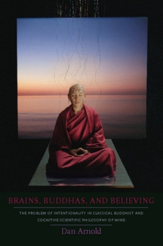 Kniha Brains, Buddhas, and Believing Arnold