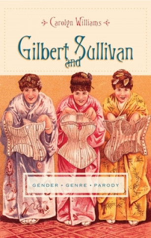 Livro Gilbert and Sullivan Williams