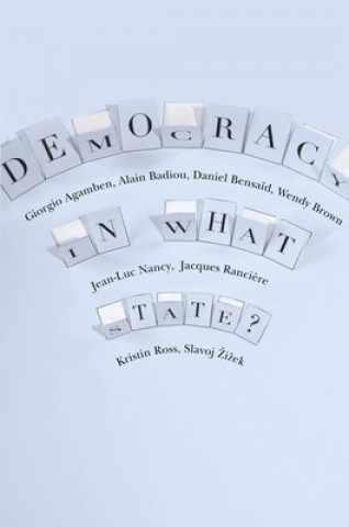 Kniha Democracy in What State? Giorgio Agamben