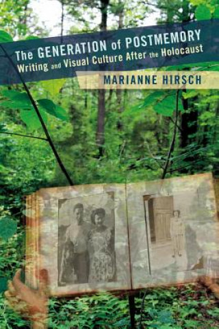 Könyv Generation of Postmemory Hirsch